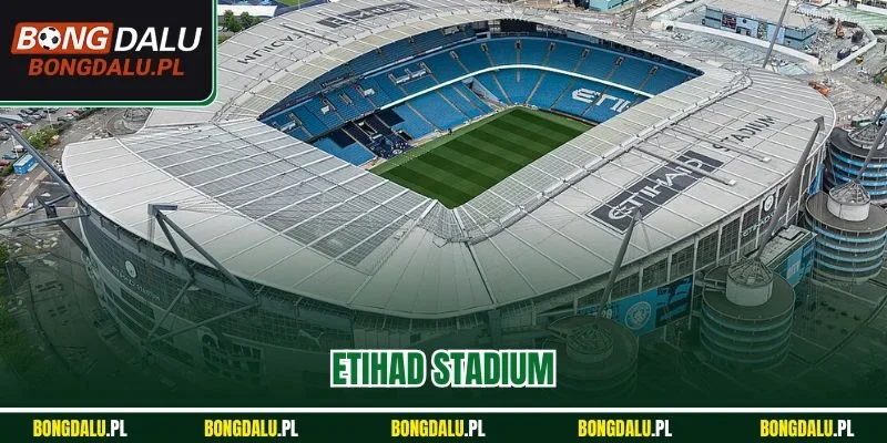 SVĐ Etihad Stadium Hoành Tráng Của Manchester CITY